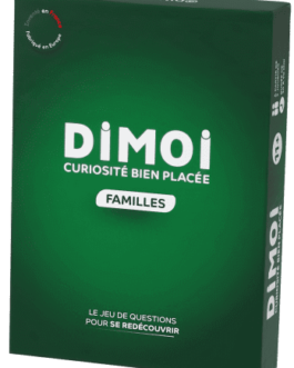 Dimoi ; version Famille